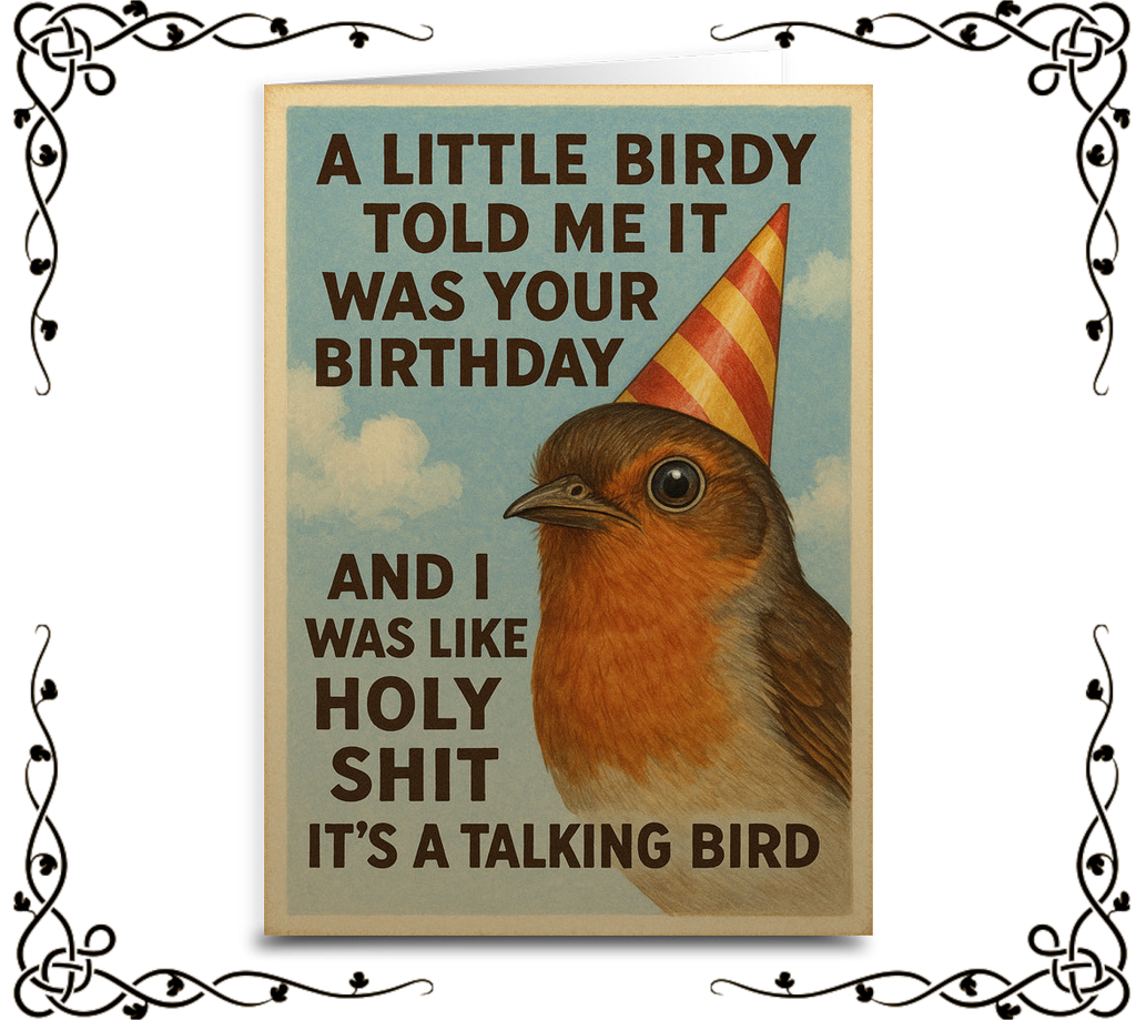 A Little Birdy Told Me It's Your Birthday — Greeting Card | The Original Underground