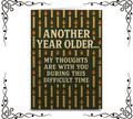 Another Year Older, My Thoughts Are With You — Greeting Card | The Original Underground