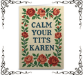 Calm Your T-ts Karen — Greeting Card | The Original Underground