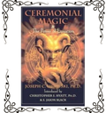 Ceremonial Magic & The Power of Evocation — Joseph C. Lisiewski | Paperback