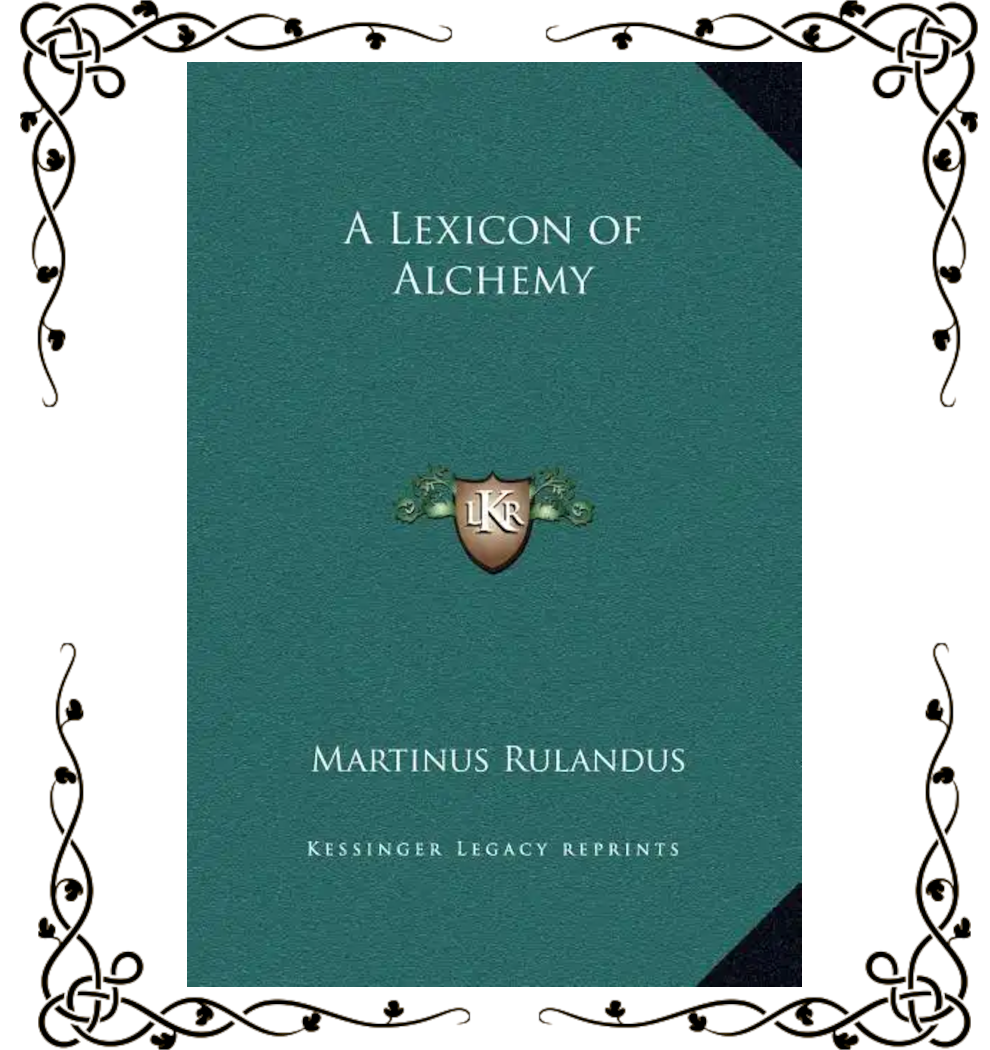 A Lexicon of Alchemy — Martinus Rulandus | Hardcover
