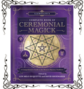 Llewellyn's Complete Book of Ceremonial Magick: A Comprehensive Guide to the Western Mystery Tradition — Lon Milo DuQuette & David Shoemaker | Paperback