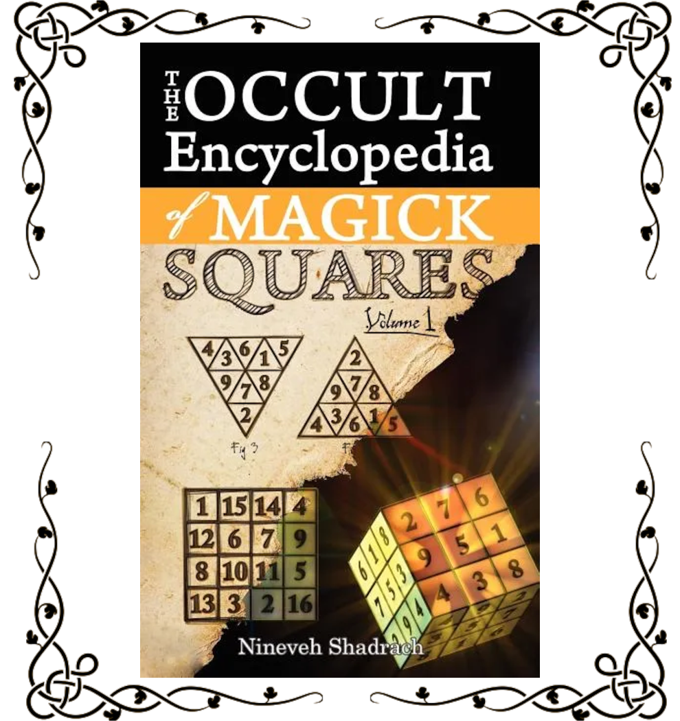 Occult Encyclopedia of Magic Squares: Planetary Angels and Spirits of Ceremonial Magic — Nineveh Shadrach | Paperback
