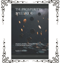 The Prosperity Spellbook: Money Magic from Hoodoo to Ceremonial Magic — Marcus Black | Paperback