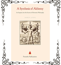 A Synthesis of Alchemy: An Inquiry into the Secrets of Hermetic Philosophy — Dorje Jinpa | Hardcover