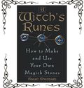 A Witch's Runes: How to Make and Use Your Own Magick Stones — Susan Sheppard | Paperback