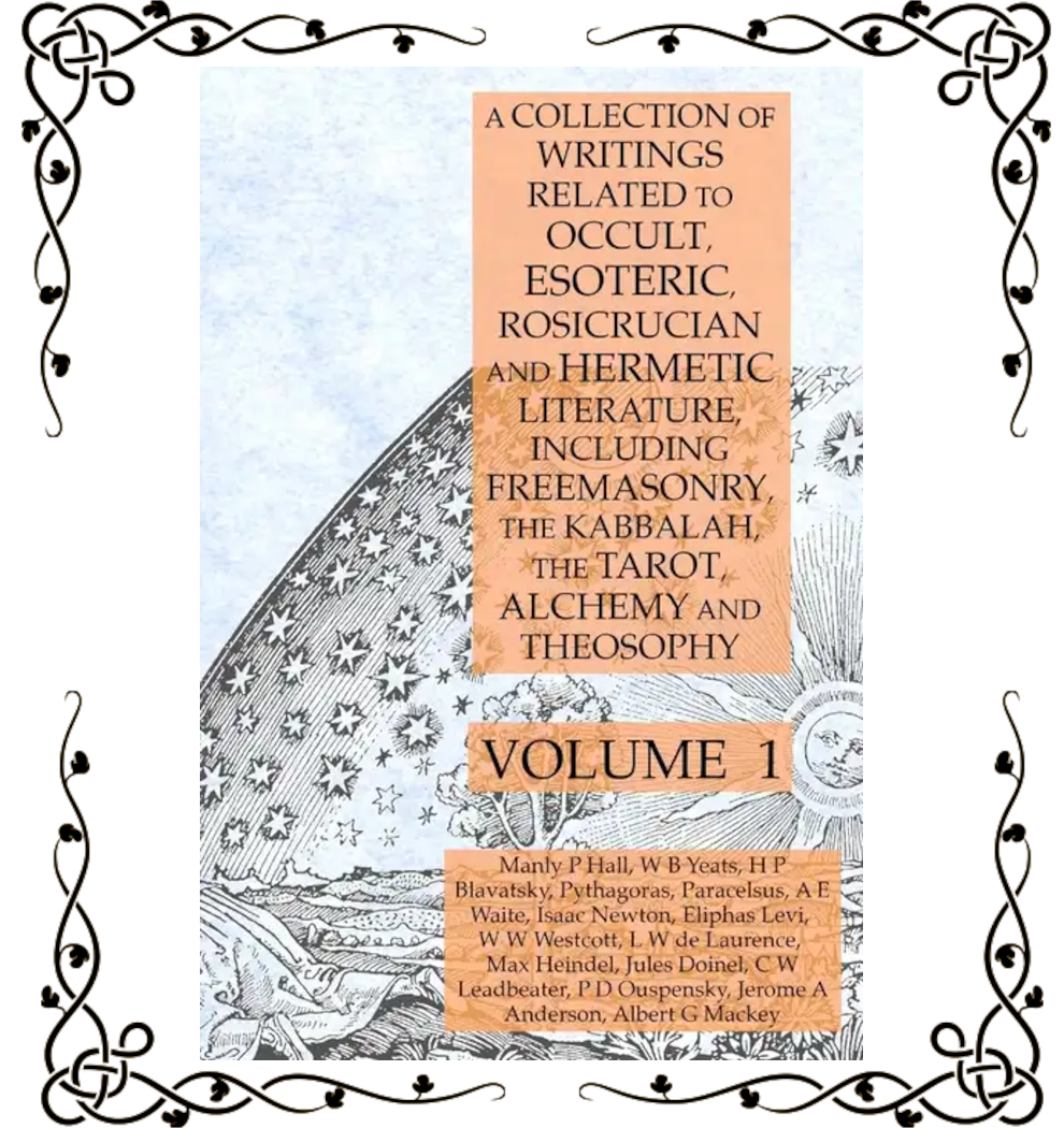 A Collection of Writings on Occult & Hermetic Literature — Manly P. Hall, Pythagoras & Blavatsky | Paperback Vol. 1