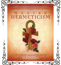 Modern Hermeticism: A Beginner's Guide to Ceremonial Magic — Erich Brown & Alannah Brown | Paperback