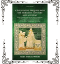 A Suggestive Inquiry into the Hermetic Mystery — Mary Anne Atwood | Hardcover